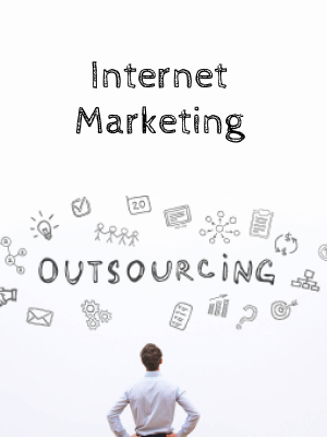 Outsource Internet Marketing